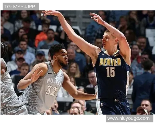 鹈鹕与森林狼对决分析球队状态战术特点及胜负预测